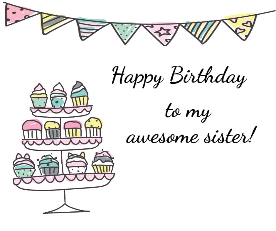 Happy birthday sister 9 Personalized Templates